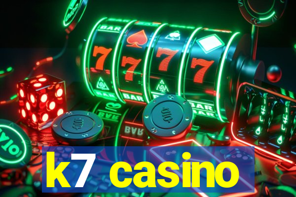 k7 casino